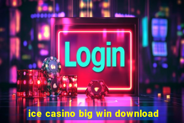 ice casino big win download